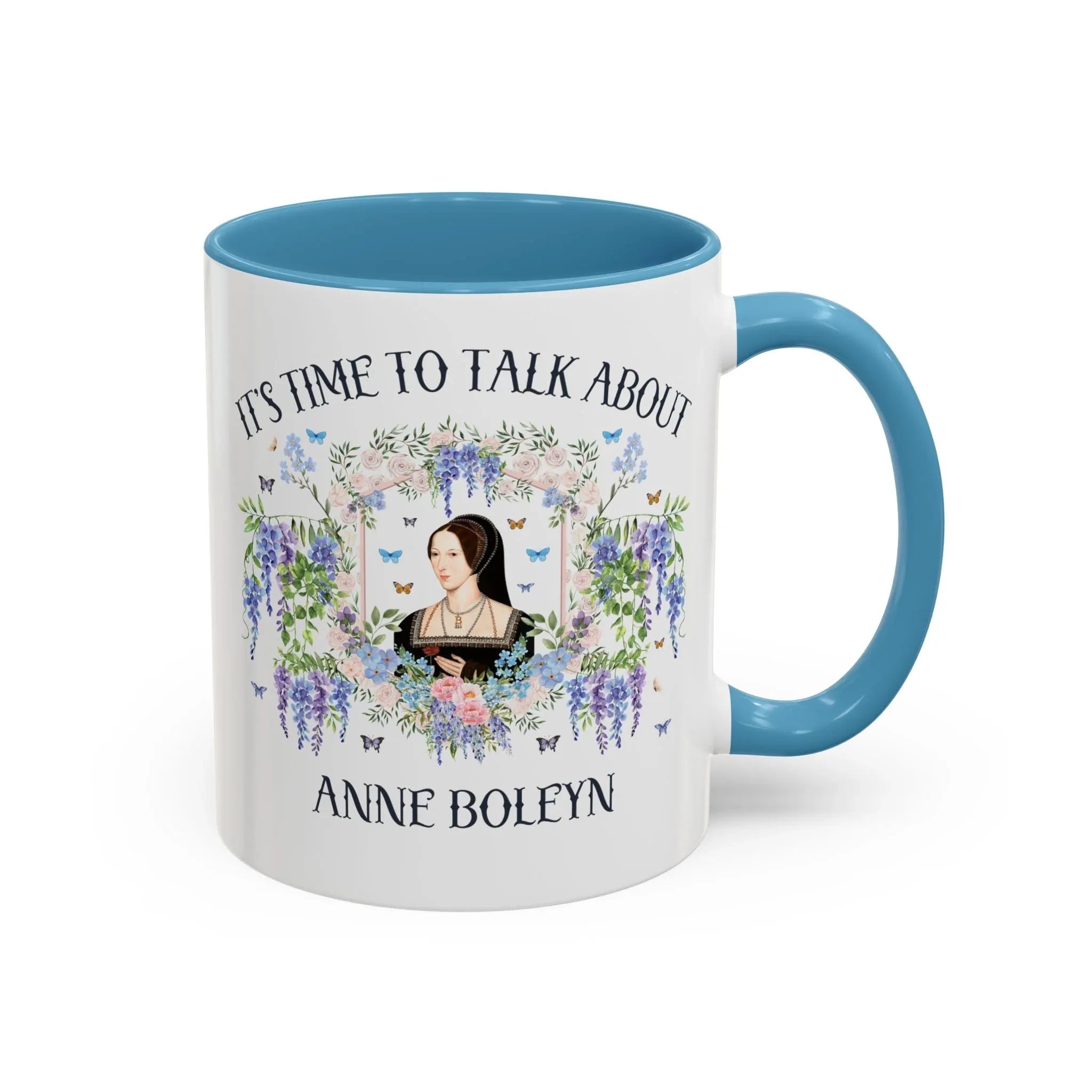 It's Time to Talk About Anne Boleyn 11 Oz Mug - BIG FRENCHIES