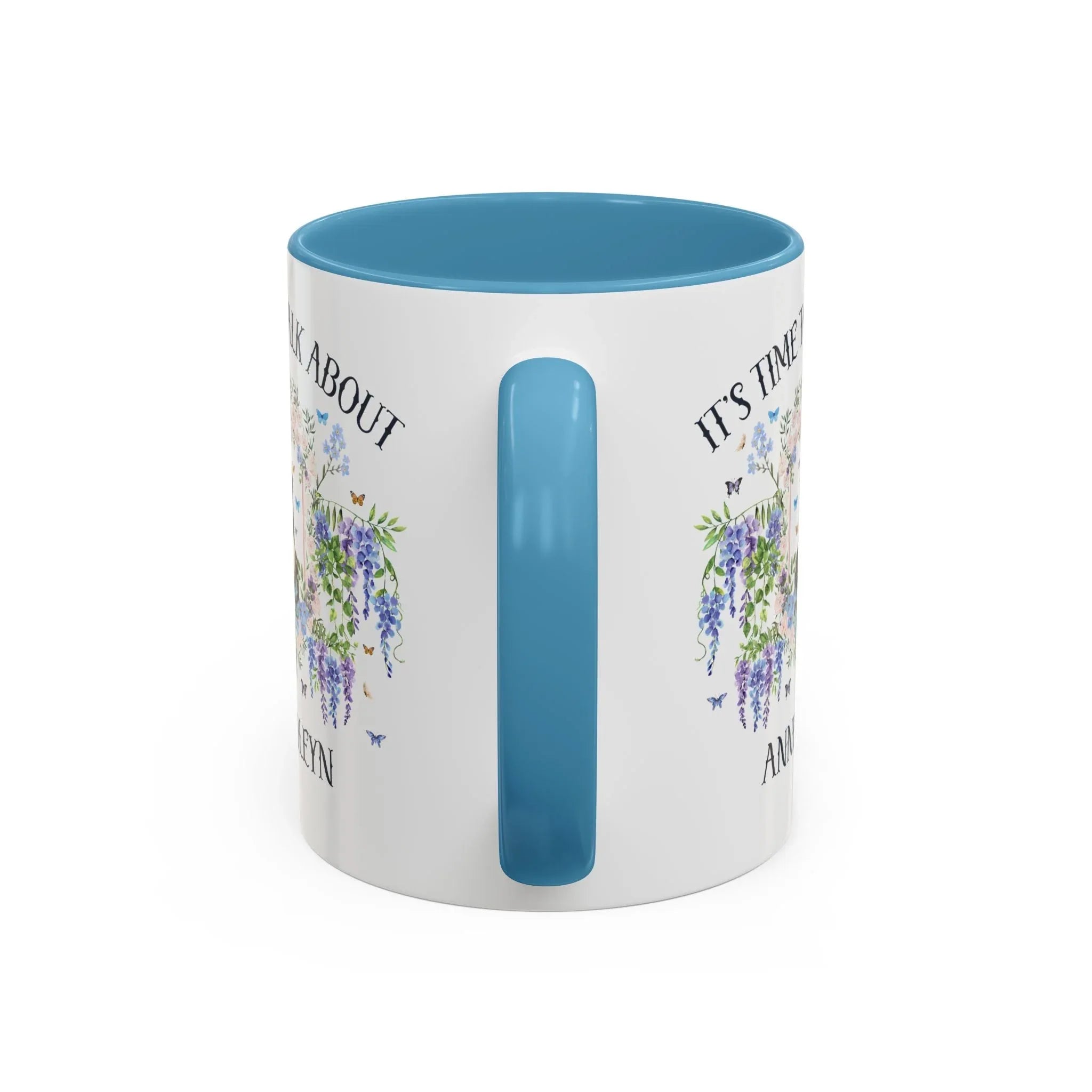 It's Time to Talk About Anne Boleyn 11 Oz Mug - BIG FRENCHIES