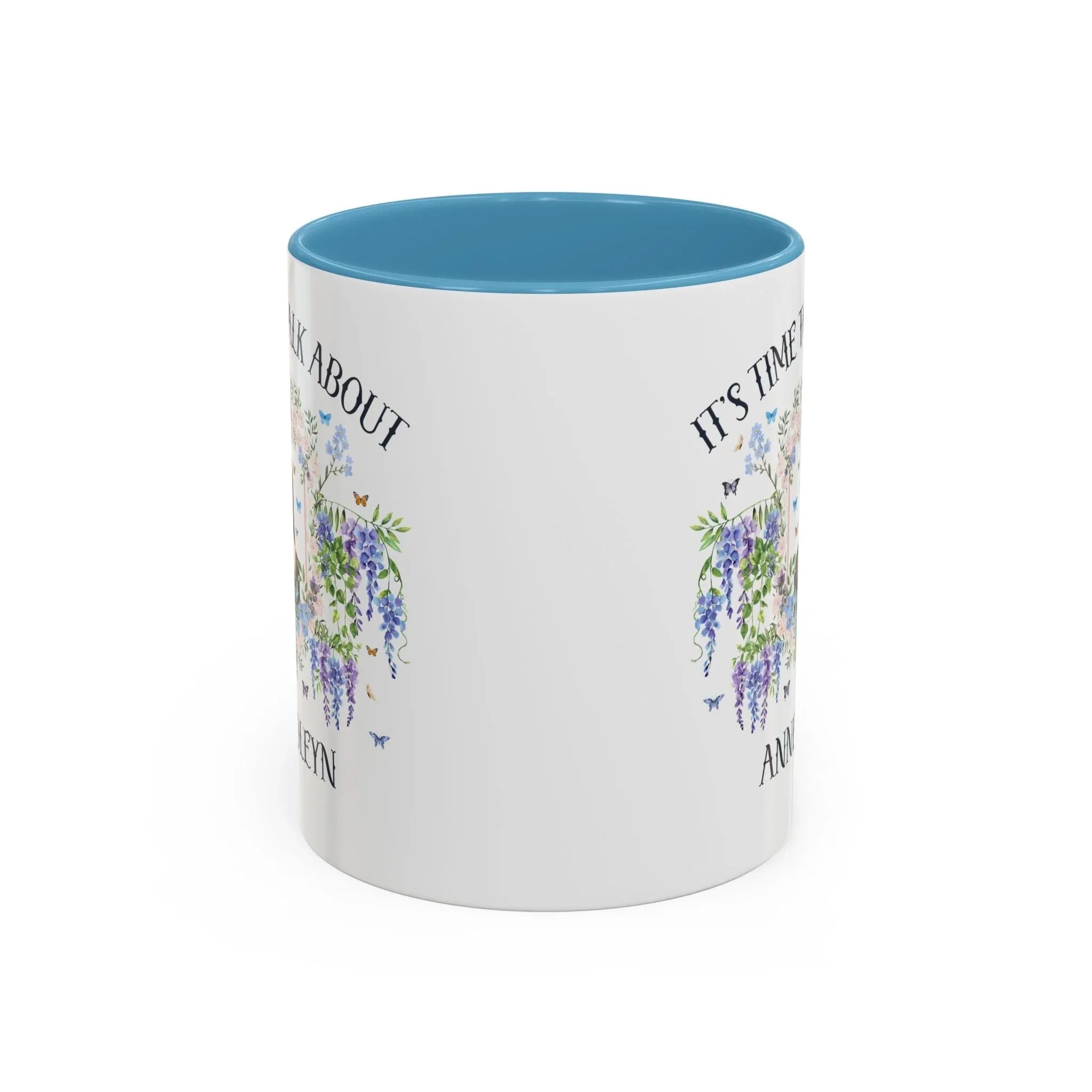 It's Time to Talk About Anne Boleyn 11 Oz Mug - BIG FRENCHIES
