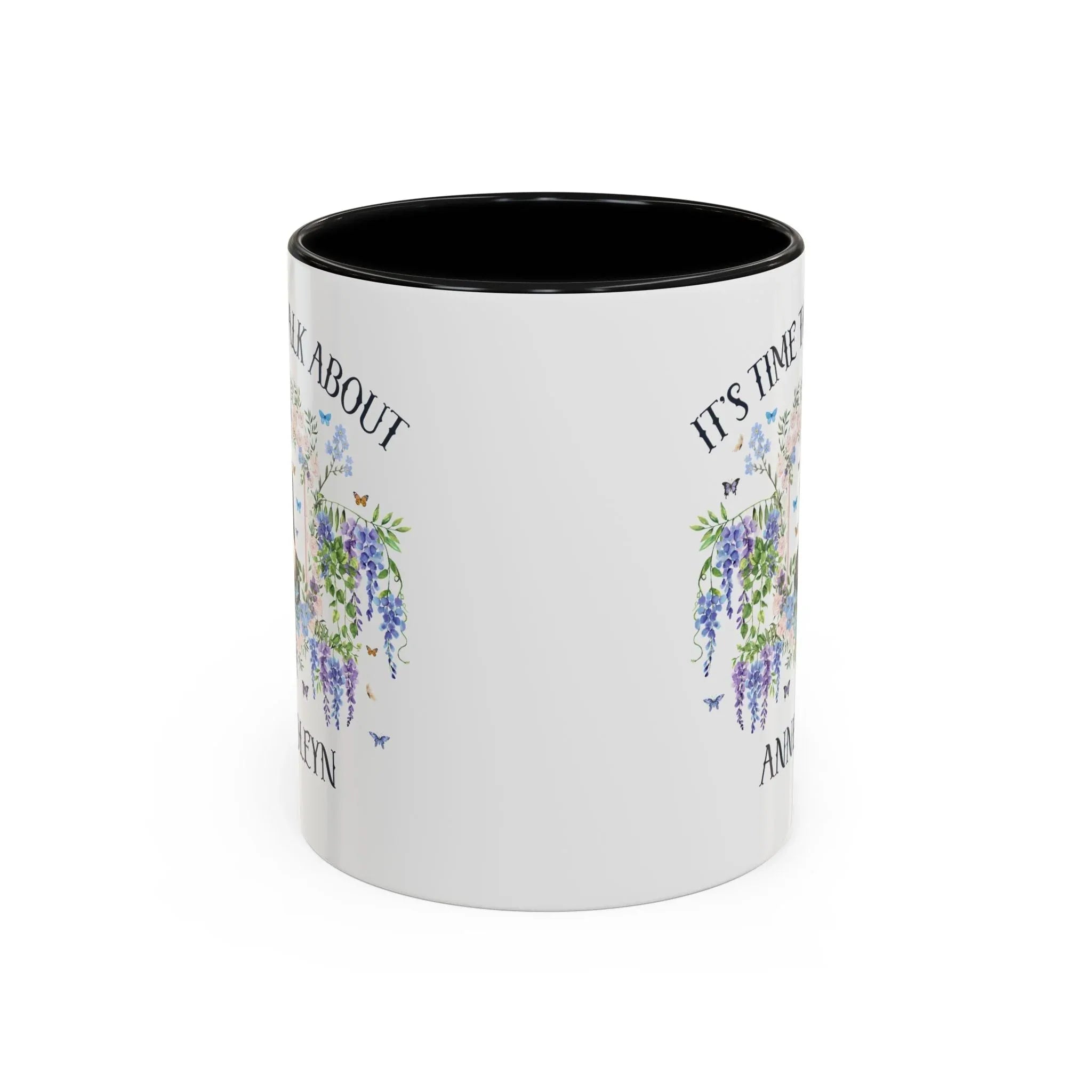 It's Time to Talk About Anne Boleyn 11 Oz Mug - BIG FRENCHIES