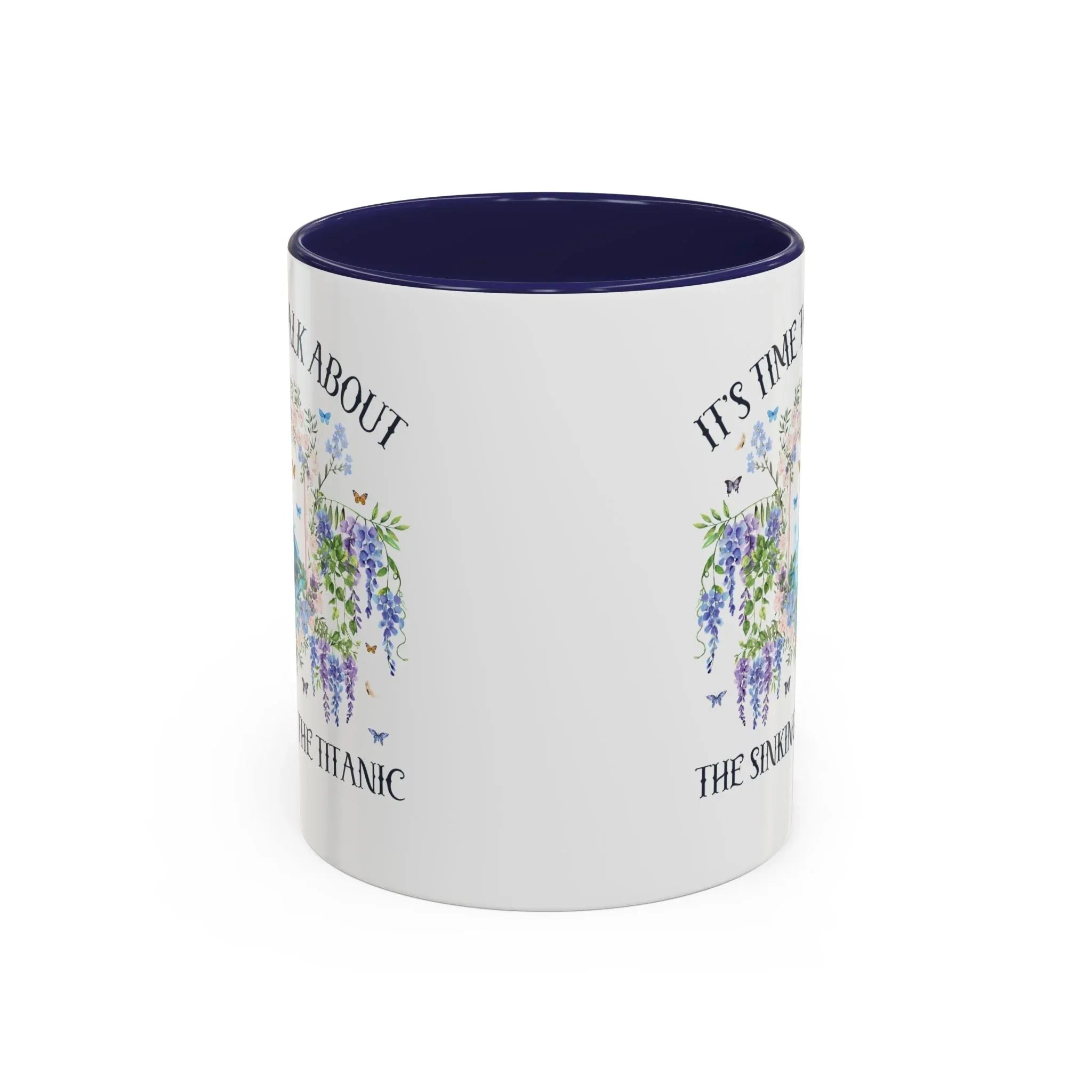 It's Time to Talk About the Titanic Coffee Mug - BIG FRENCHIES