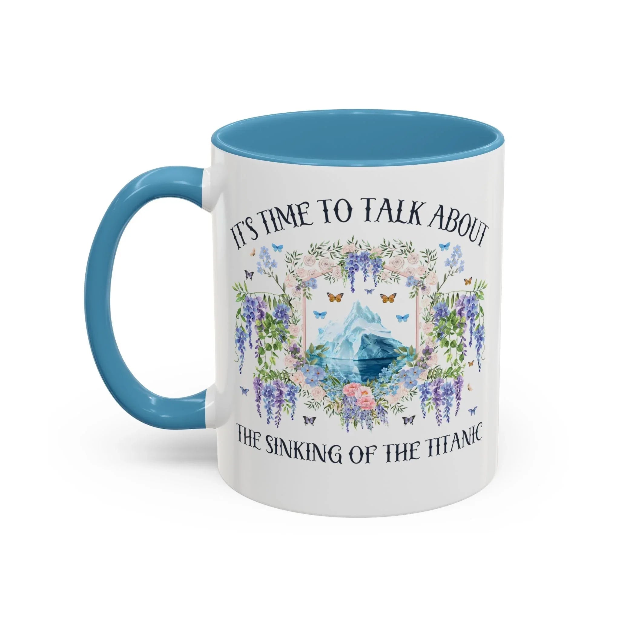 It's Time to Talk About the Titanic Coffee Mug - BIG FRENCHIES