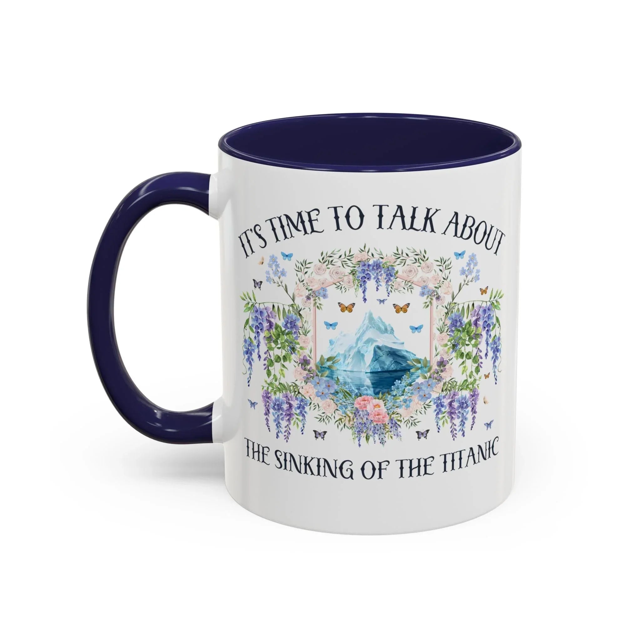 It's Time to Talk About the Titanic Coffee Mug - BIG FRENCHIES