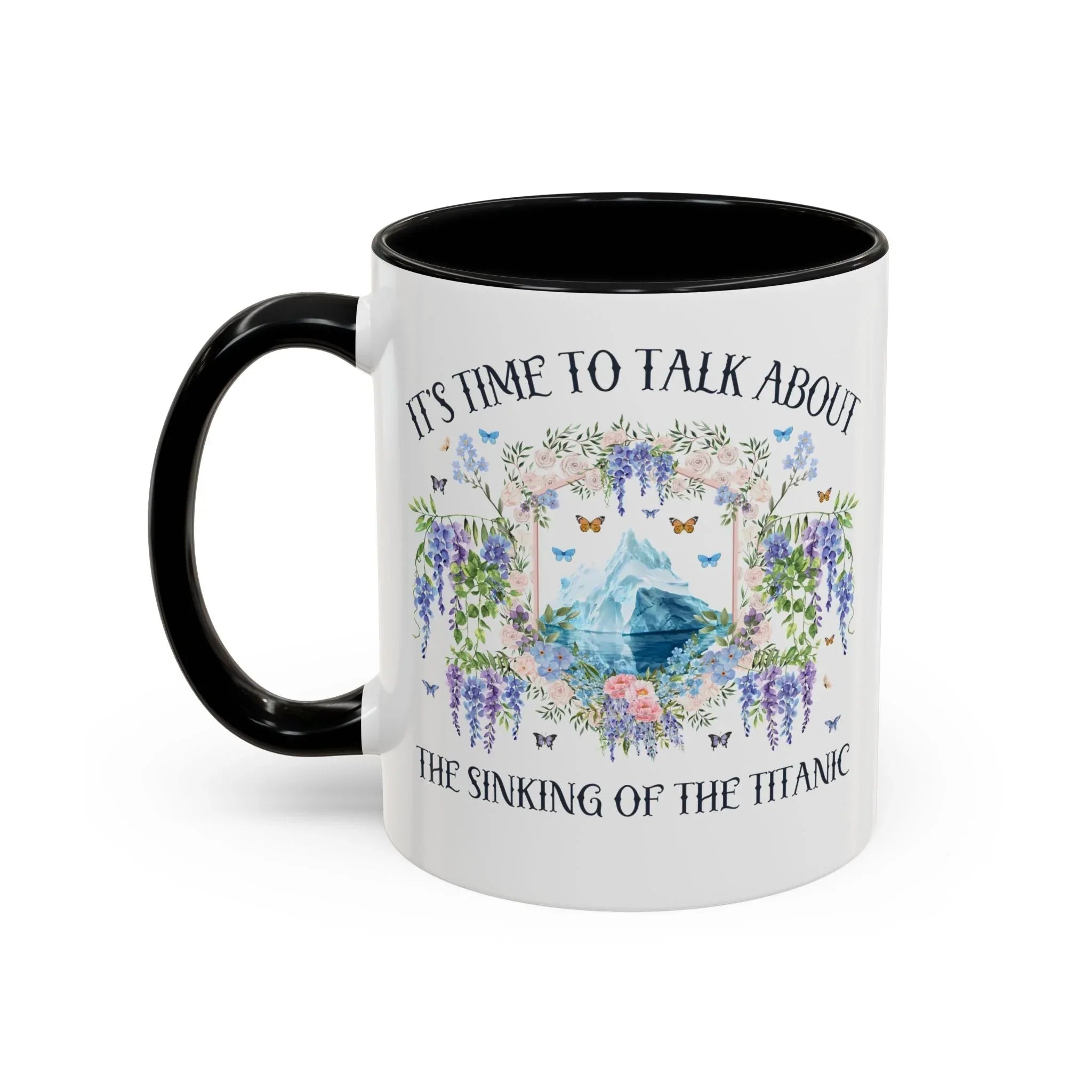 It's Time to Talk About the Titanic Coffee Mug - BIG FRENCHIES