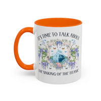It's Time to Talk About the Titanic Coffee Mug - BIG FRENCHIES