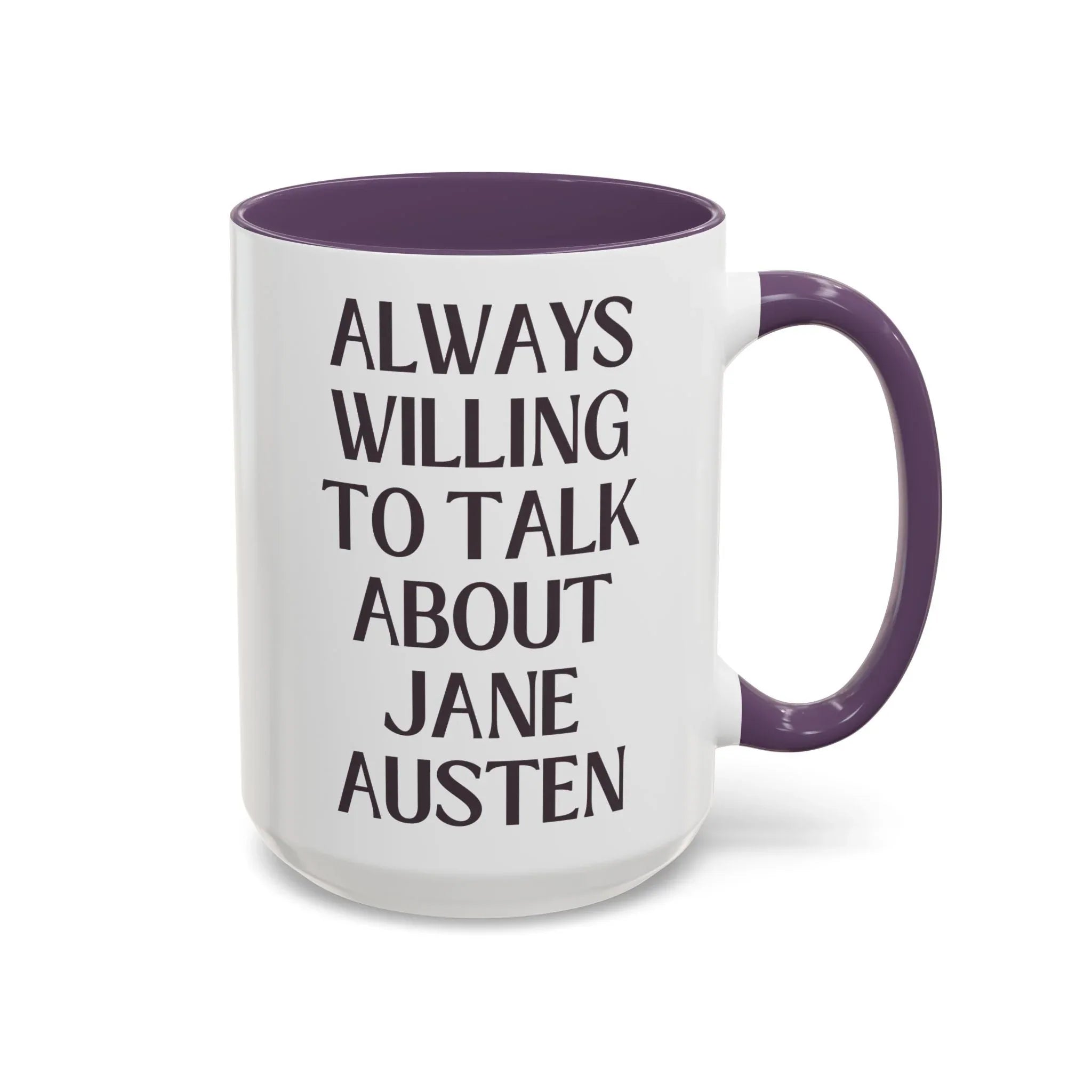 Always Willing to Talk About Jane Austen Mug - BIG FRENCHIES