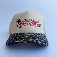 Just Called To Say I Love You - Trucker Hat