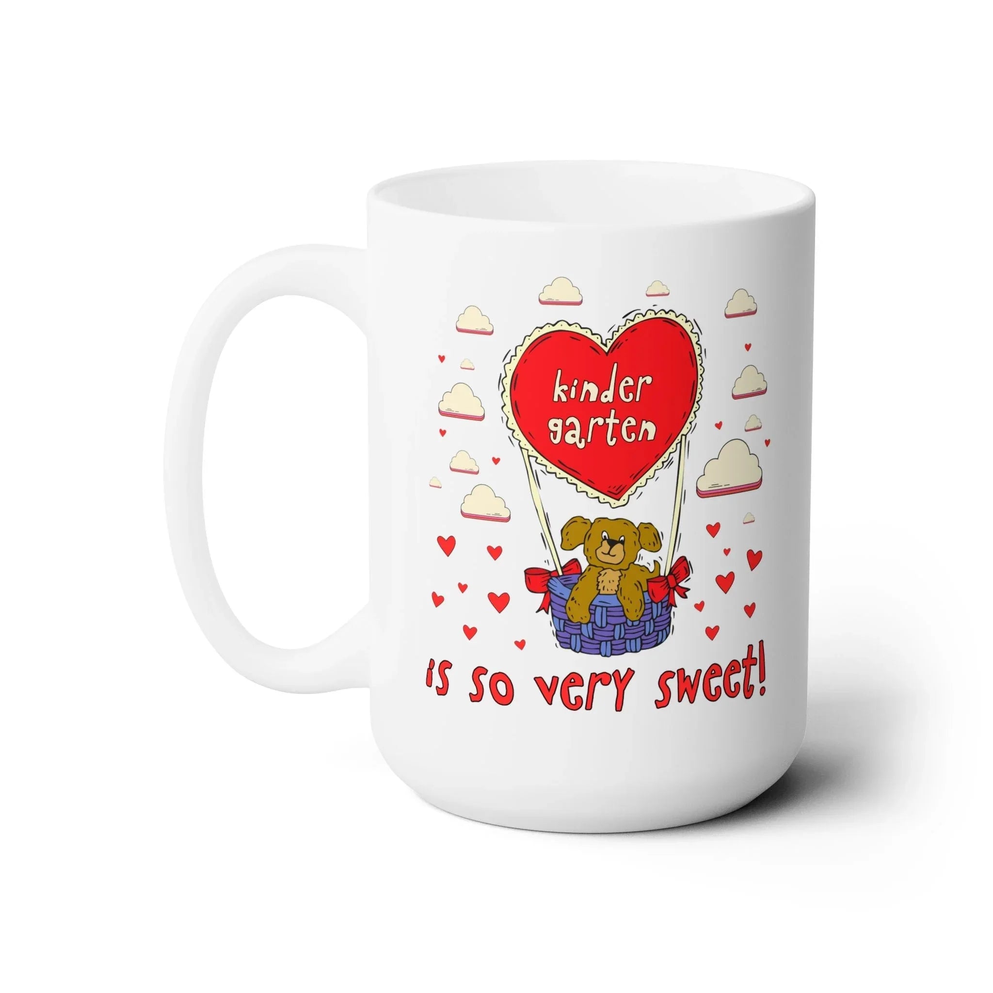 Kindergarten is So Very Sweet! Valentine's Day Mug - BIG FRENCHIES