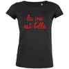 La Vie Est Belle Women's Organic Tee
