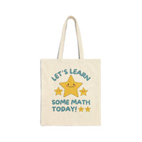 Let's Learn Some Math Today Tote - BIG FRENCHIES