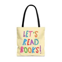 Let's Read Books: Elementary School Librarian or Reading Teacher Tote Bag - BIG FRENCHIES