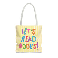 Let's Read Books: Elementary School Librarian or Reading Teacher Tote Bag - BIG FRENCHIES