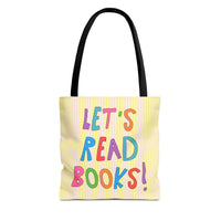 Let's Read Books: Elementary School Librarian or Reading Teacher Tote Bag - BIG FRENCHIES