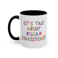 Let's Talk About William Shakespeare Mug - BIG FRENCHIES