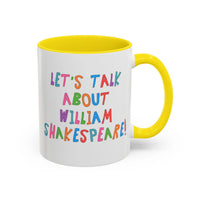 Let's Talk About William Shakespeare Mug - BIG FRENCHIES