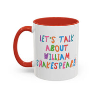 Let's Talk About William Shakespeare Mug - BIG FRENCHIES