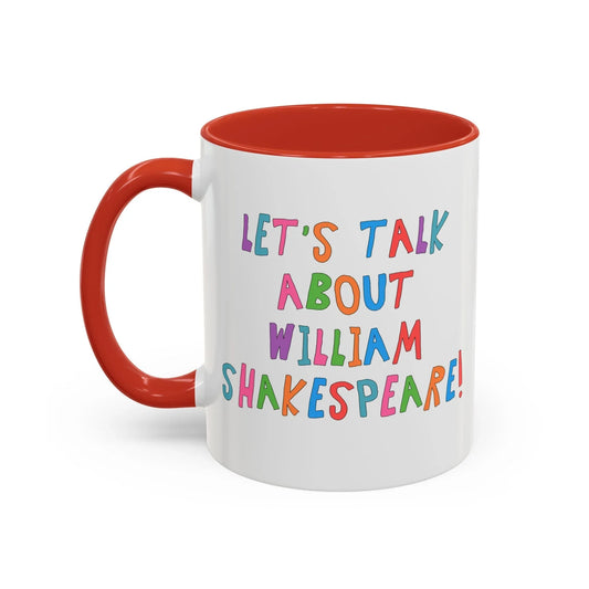 Let's Talk About William Shakespeare Mug - BIG FRENCHIES