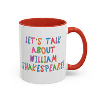 Let's Talk About William Shakespeare Mug - BIG FRENCHIES