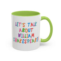 Let's Talk About William Shakespeare Mug - BIG FRENCHIES