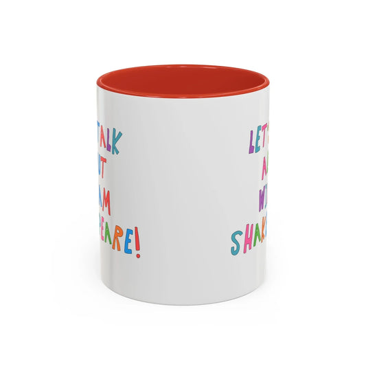 Let's Talk About William Shakespeare Mug - BIG FRENCHIES