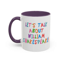 Let's Talk About William Shakespeare Mug - BIG FRENCHIES