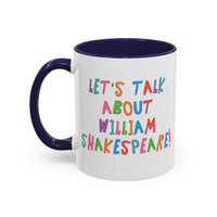 Let's Talk About William Shakespeare Mug - BIG FRENCHIES