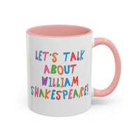 Let's Talk About William Shakespeare Mug - BIG FRENCHIES