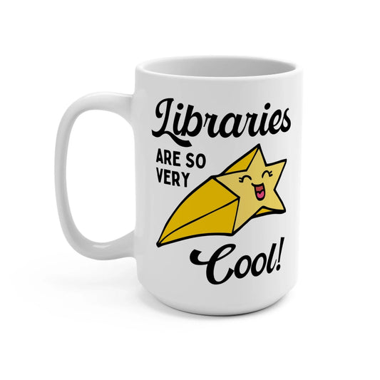 Libraries are Cool Mug - BIG FRENCHIES