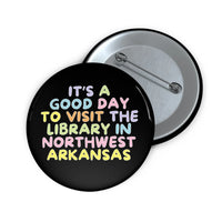Library in Northwest Arkansas Button - BIG FRENCHIES