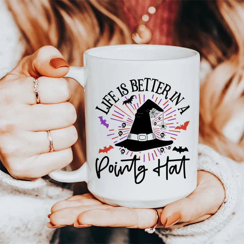 Life Is Better In A Pointy Hat Ceramic Mug 15 oz - BIG FRENCHIES