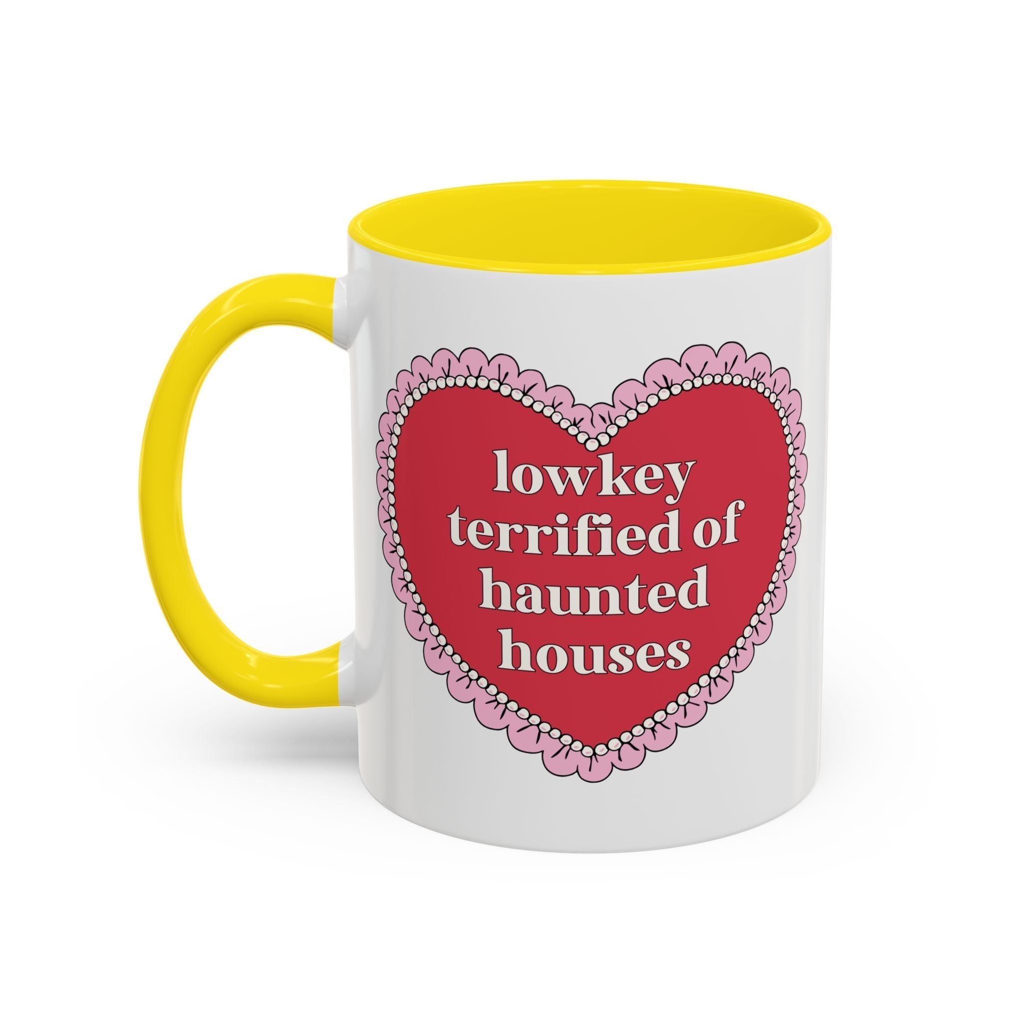 Lowkey Terrified of Haunted Houses Coffee Mug