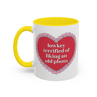 Lowkey Terrified of Liking an Old Photo Coffee Mug