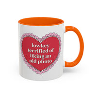 Lowkey Terrified of Liking an Old Photo Coffee Mug