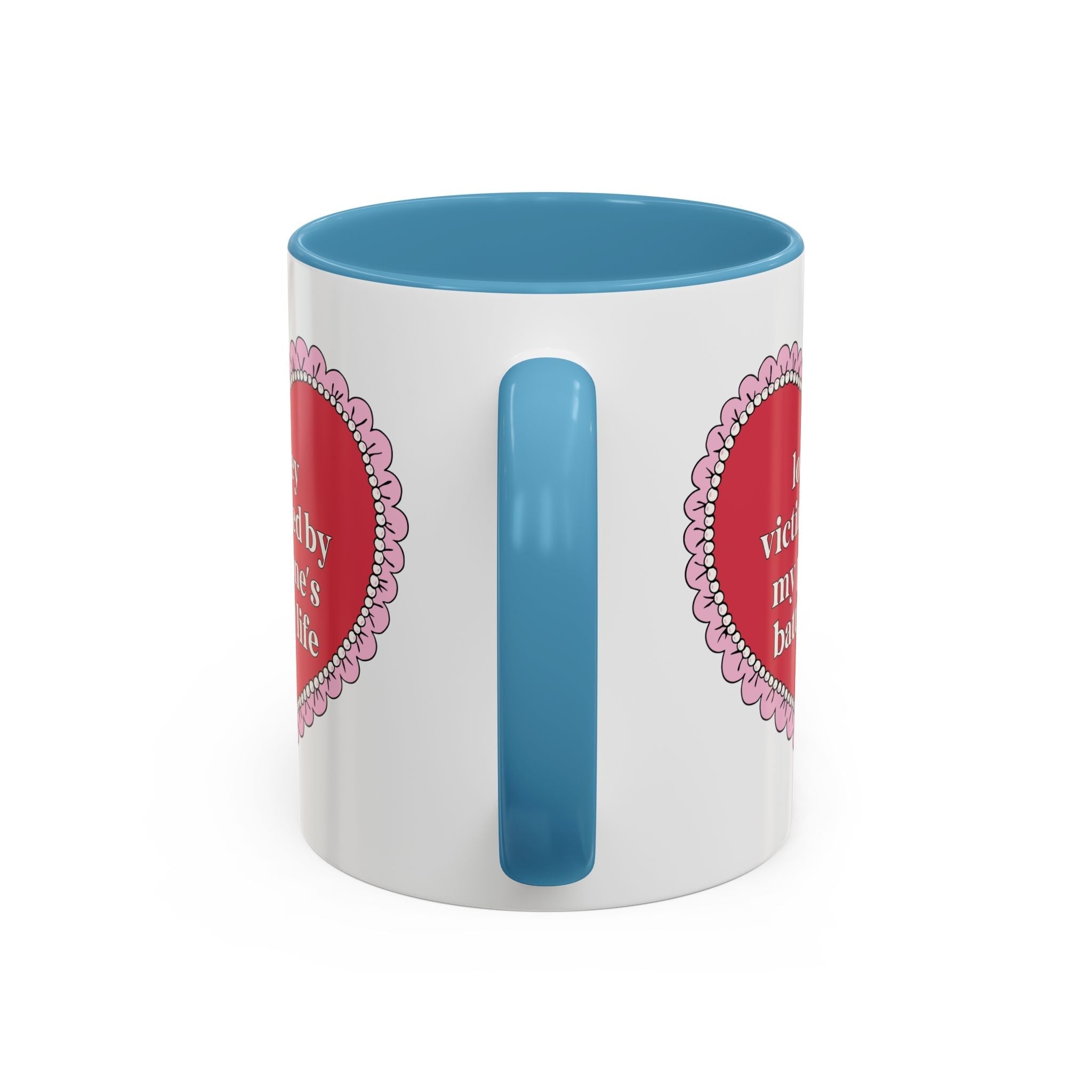 Lowkey Victimized By My Phone's Battery Life 11 Oz Coffee Mug