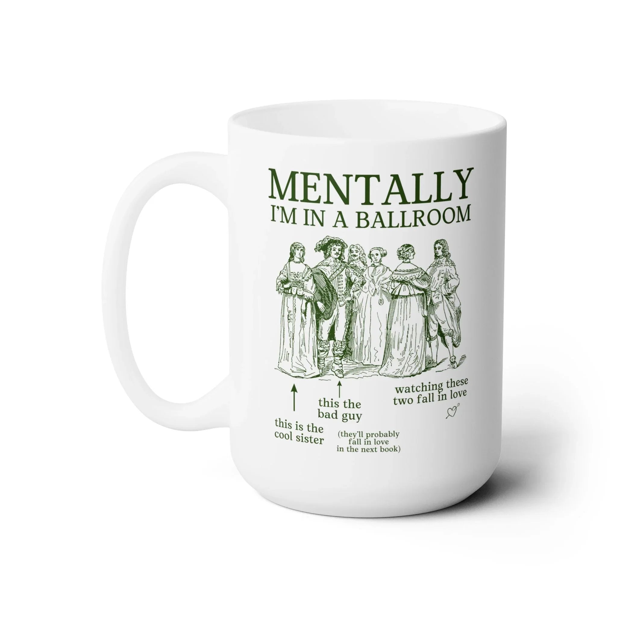 Mentally in a Ballroom Mug - BIG FRENCHIES