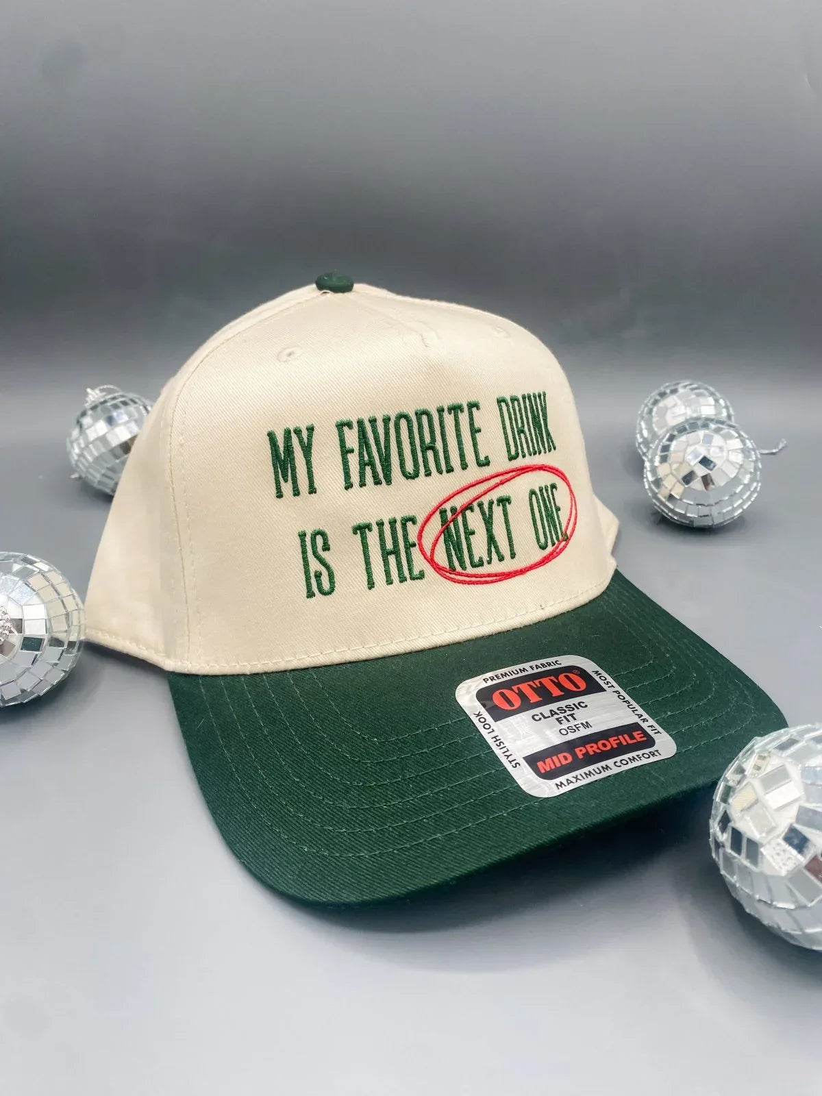 My Favorite Drink Is The Next One- Trucker Hat Dark Green/Tan - BIG FRENCHIES
