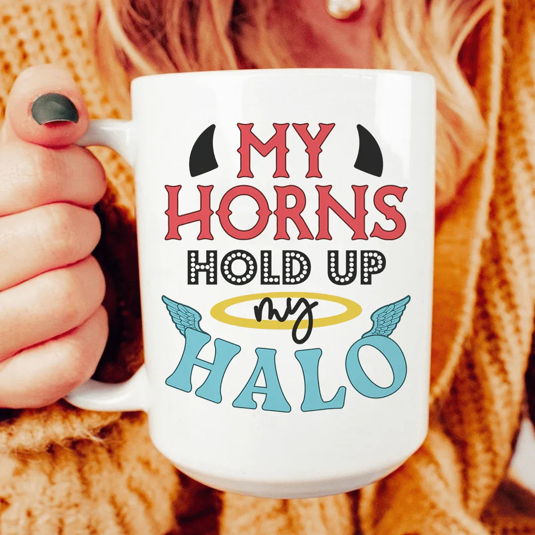 My Horns Hold Up My Halo Ceramic Mug 15 oz - BIG FRENCHIES