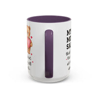 My Mom Said I'm the Beary Best at Knowing All About Math Coffee Mug - BIG FRENCHIES