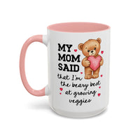 My Mom Said That I'm the Beary Best at Growing Veggies Coffee Mug - BIG FRENCHIES