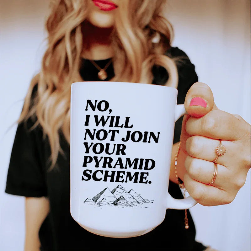No I Will Not Ceramic Mug 15 oz - BIG FRENCHIES