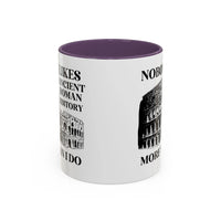 Nobody Likes Ancient Roman History More Than I Do Coffee Mug - BIG FRENCHIES