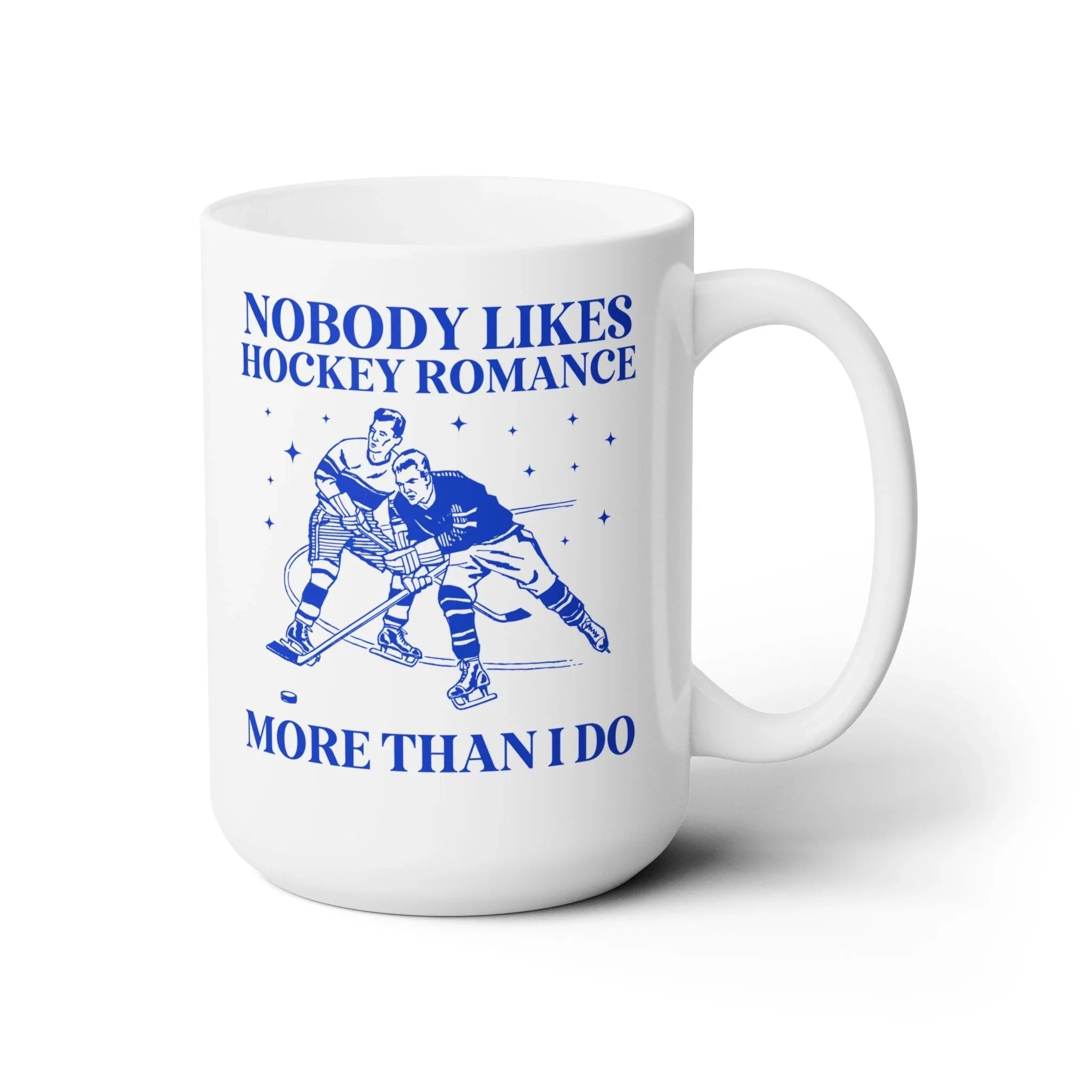 Nobody Likes Hockey Romance More Than I Do - BIG FRENCHIES