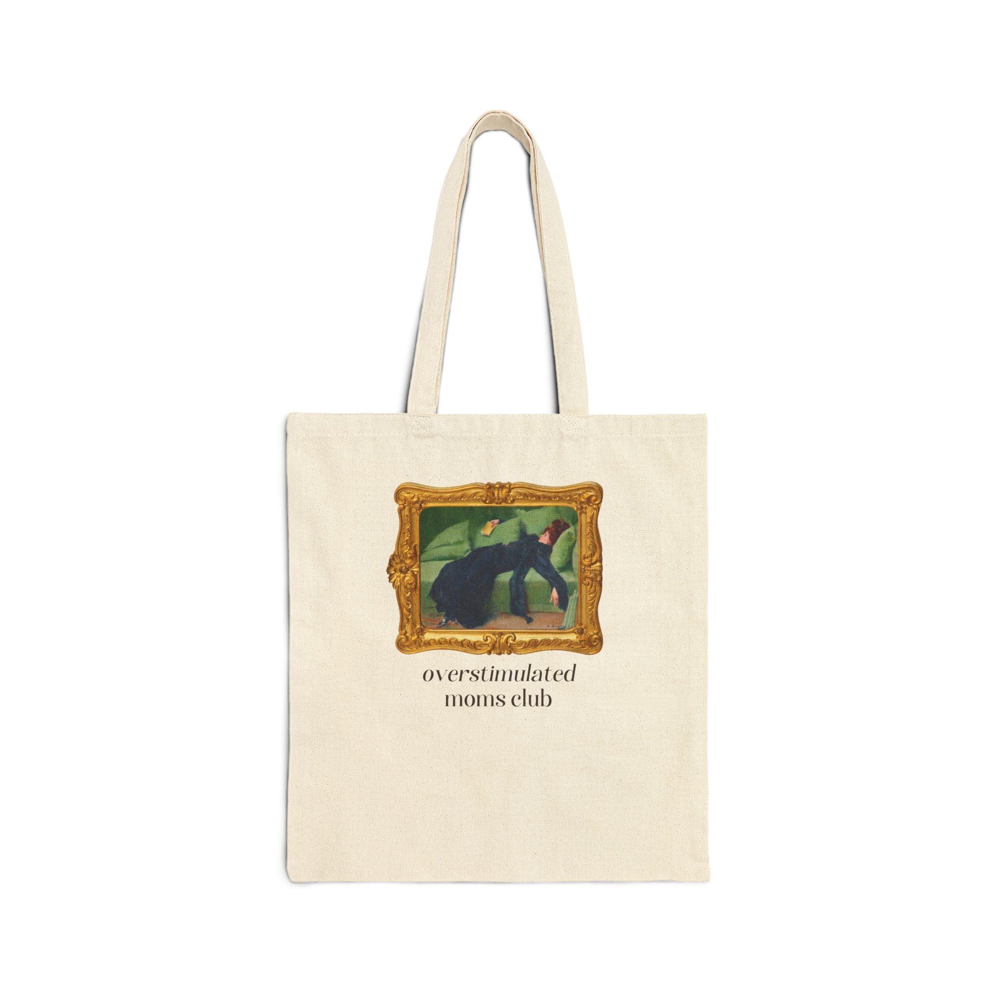 Overstimulated Moms Tote Bag - BIG FRENCHIES