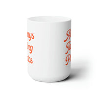 Photographer Coffee Mug: Always Taking Photos | Cute Gift for Wedding Photographer - BIG FRENCHIES