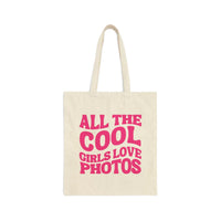 All The Cool Girls Love Photos Tote - BIG FRENCHIES