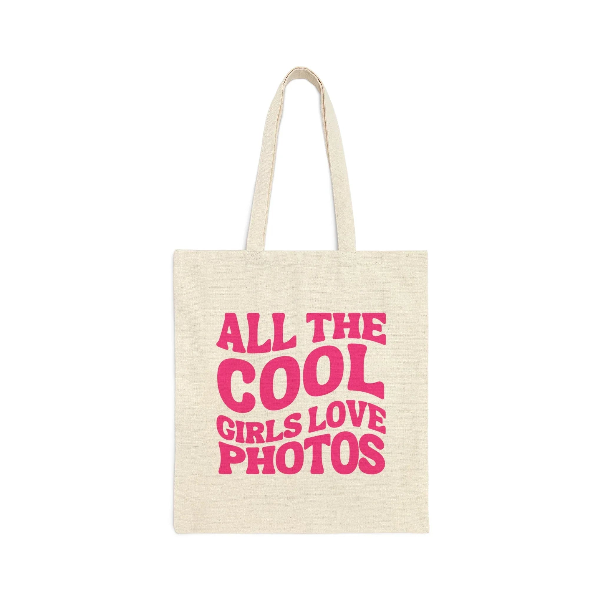 All The Cool Girls Love Photos Tote - BIG FRENCHIES