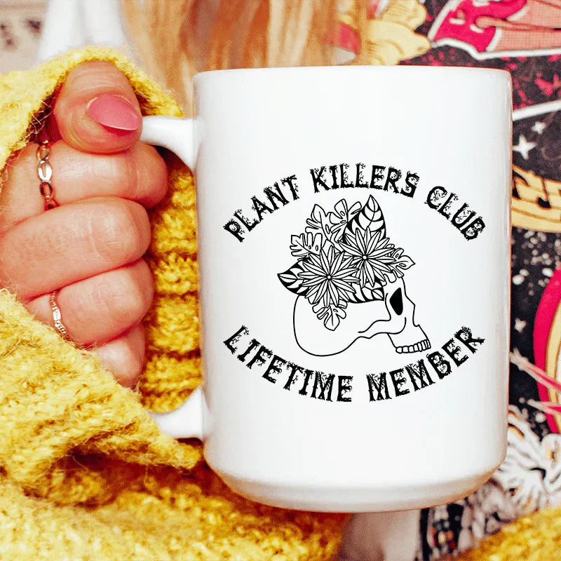 Plant Killers Club Ceramic Mug 15 oz - BIG FRENCHIES