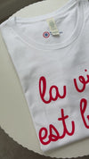 La Vie Est Belle Women's Organic Tee