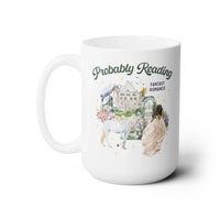 Probably Reading Fantasy Romance Coffee Mug - BIG FRENCHIES