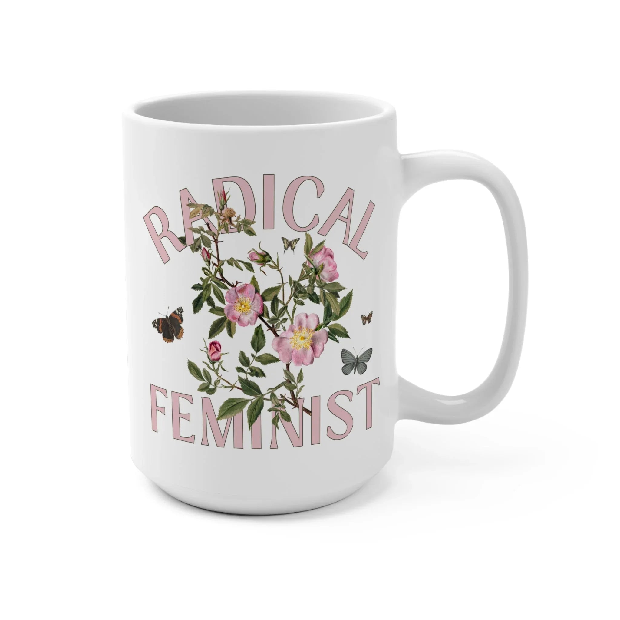 Radical Feminist Mug - BIG FRENCHIES